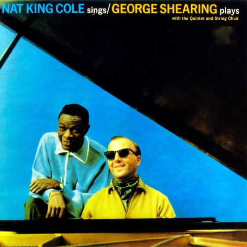Nat King Cole Sings/George Shearing Plays